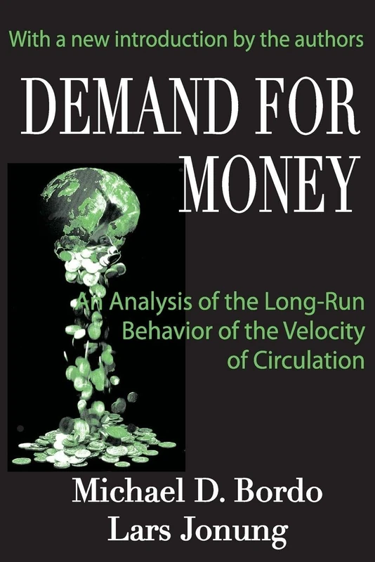 Demand for Money: An Analysis of the Long-run Behavior of the Velocity of Circulation