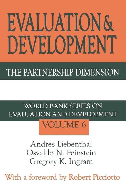 Evaluation and Development: The Partnership Dimension World Bank Series on Evaluation and Development (Advances in Evaluation & Development)