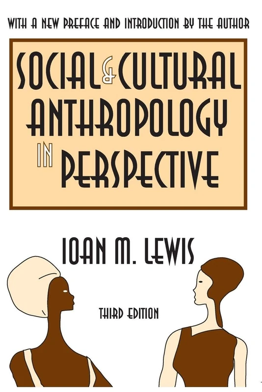 Social and Cultural Anthropology in Perspective: Their Relevance in the Modern World