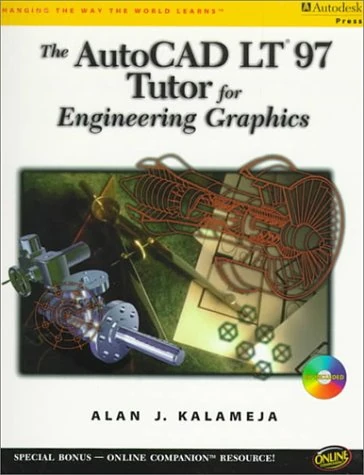 The Autocad Lt97 Tutor for Engineering Graphics