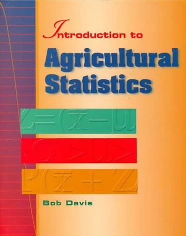 Introduction to Agricultural Statistics
