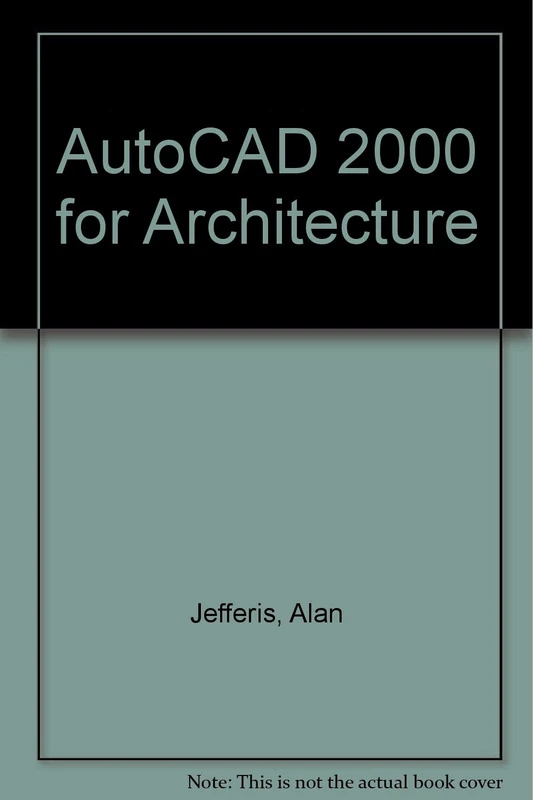 AutoCAD 2000 for Architecture