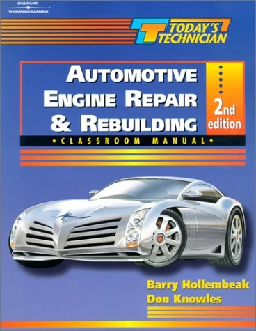 Today's Technician: Automotive Engine Repair Classroom Manual and Shop Manual (Today's Technician: Automotive Engine Repair & Rebuilding)