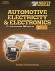 Today's Technician: Automotive Electricity & Electronics CM/SM