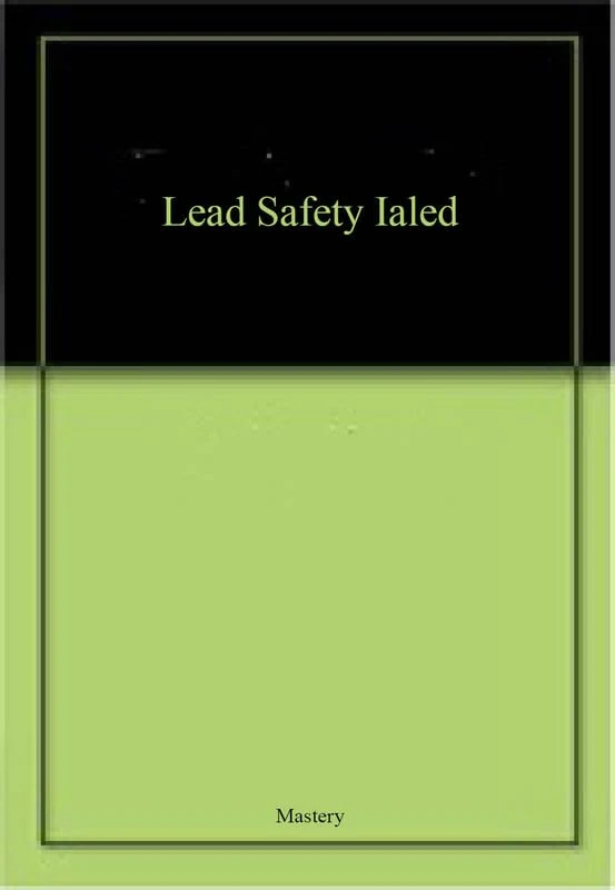 Lead Safety Ialed