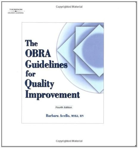 The OBRA Guidelines for Quality Improvement