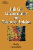 Hair Cell Micromechanics and Otoacoustic Emission - Image 1