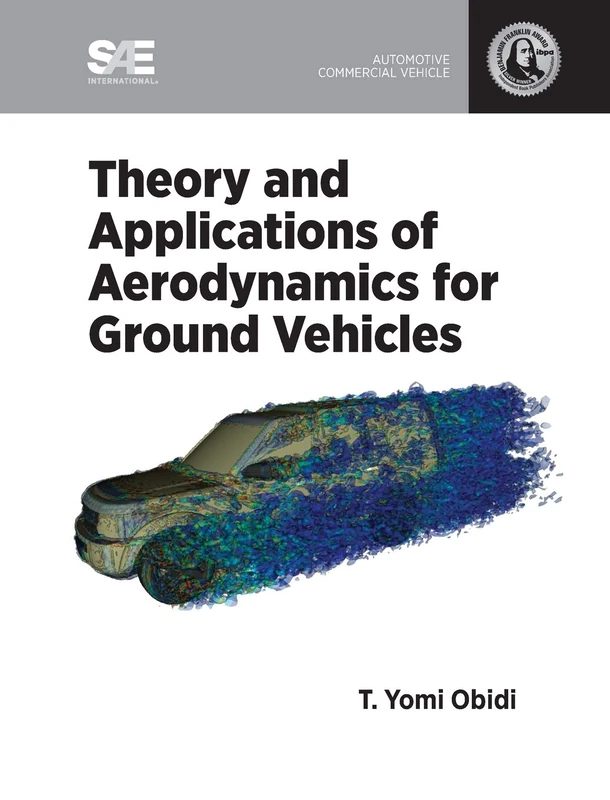 Ground Vehicle Aerodynamics with Applications (R-392)