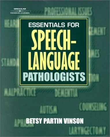 Essentials of Speech-Language Pathology