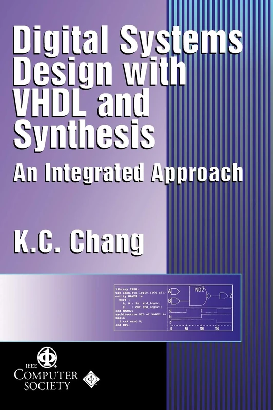 Digital Systems Design with VHDL and Synthesis: An Integrated Approach: 19