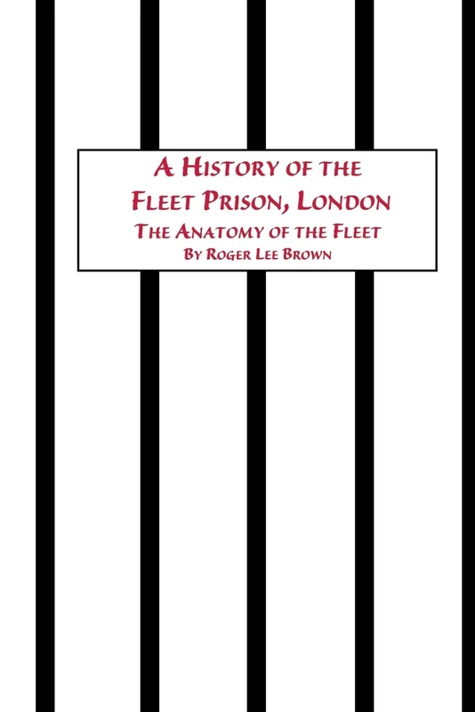 Em Text - A History of the Fleet Prison, London