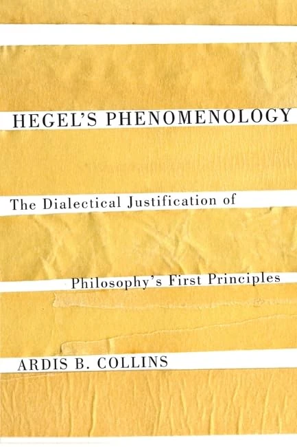 Hegel's Phenomenology: The Dialectical Justification of Philosophy's First Principles: Volume 57