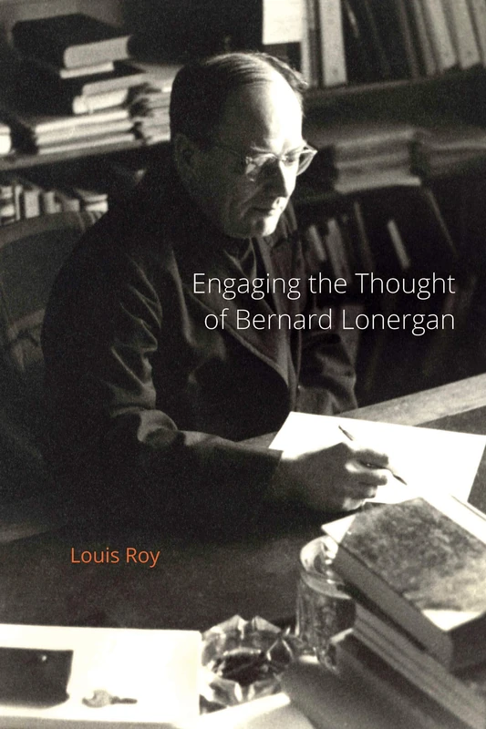 Engaging the Thought of Bernard Lonergan - Image 1