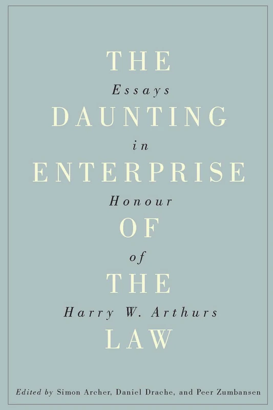 The Daunting Enterprise of the Law: Essays in Honour of Harry W. Arthurs - Image 1
