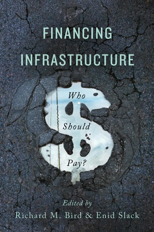 Financing Infrastructure: Who Should Pay? - Image 1
