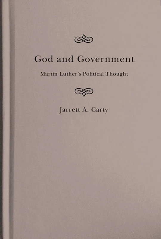 God and Government: Martin Luther's Political Thought: Volume 73 - Image 1