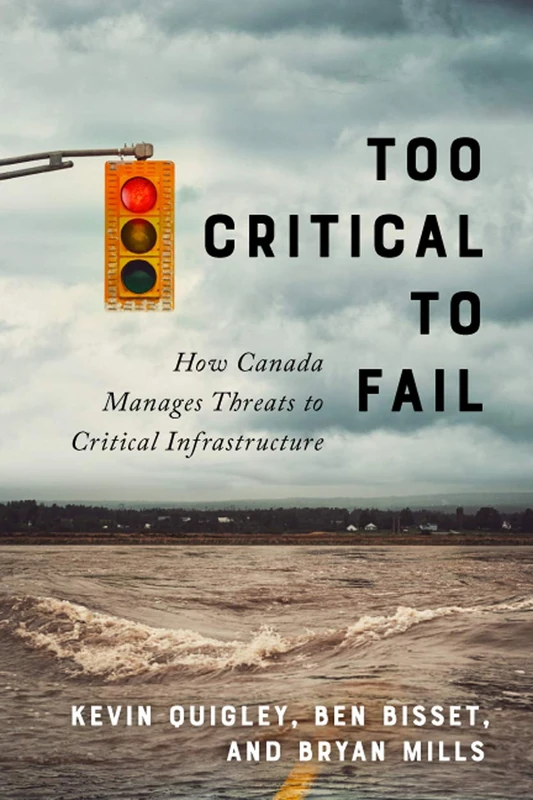 Too Critical to Fail: How Canada Manages Threats to Critical Infrastructure - Image 1