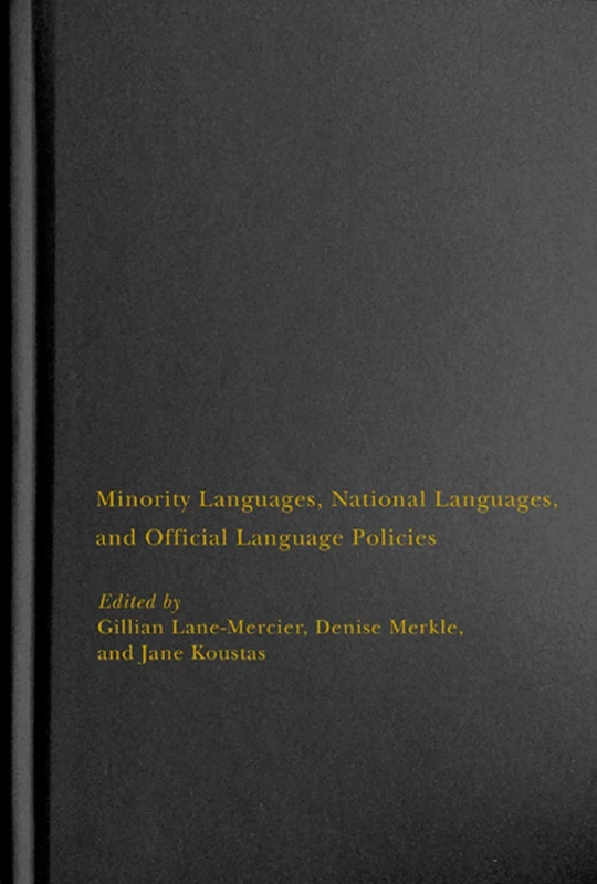 Minority Languages, National Languages, and Official Language Policies