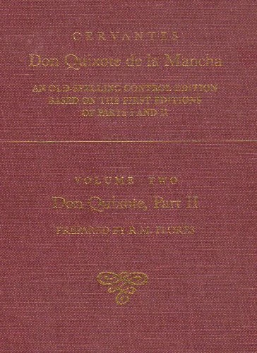 Cervantes, Volume 2: An Old-Spelling Control Edition Based on the First Editions of Parts 1 & 2 - Image 1