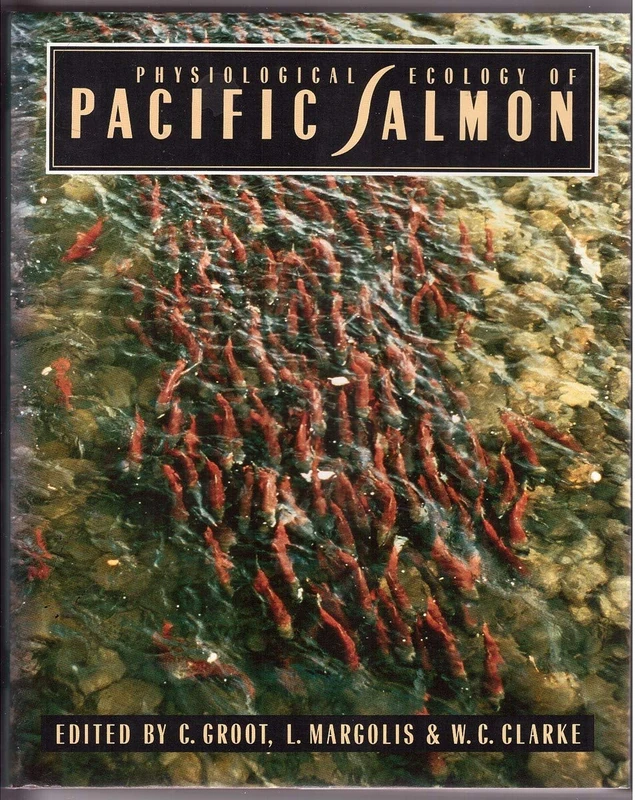Physiological Ecology of Pacific Salmon - UBC Press Book