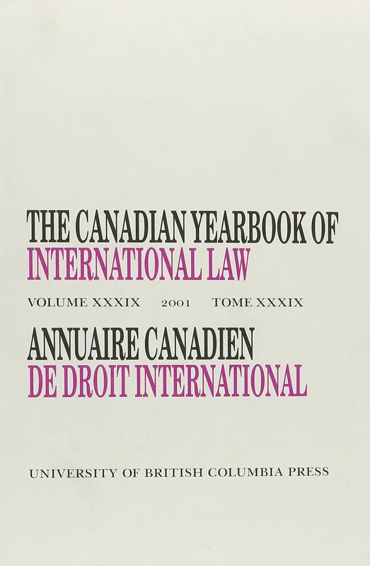 The Canadian Yearbook of International Law, Vol. 39, 2001