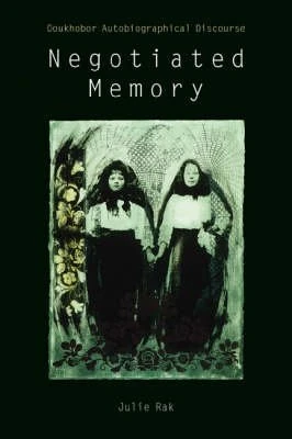 Negotiated Memory: Doukhobor Autobiographical Discourse - Image 1