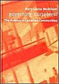 Governing Ourselves?: The Politics of Canadian Communities
