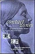 Contact Zones: Aboriginal and Settler Women in Canada's Colonial Past