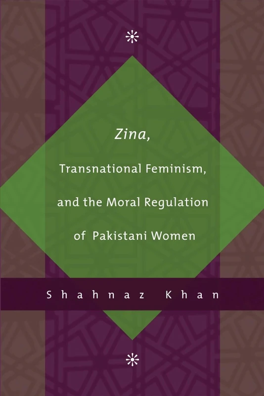 Zina, Transnational Feminism, and the Moral Regulation of Pakistani Women - Image 1