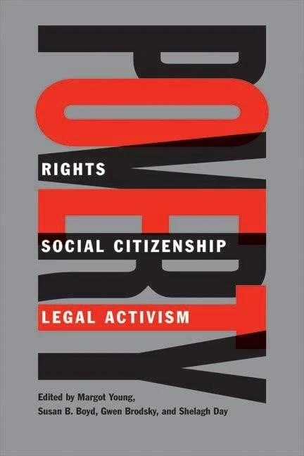 Poverty: Rights, Social Citizenship, and Legal Activism (Law and Society)
