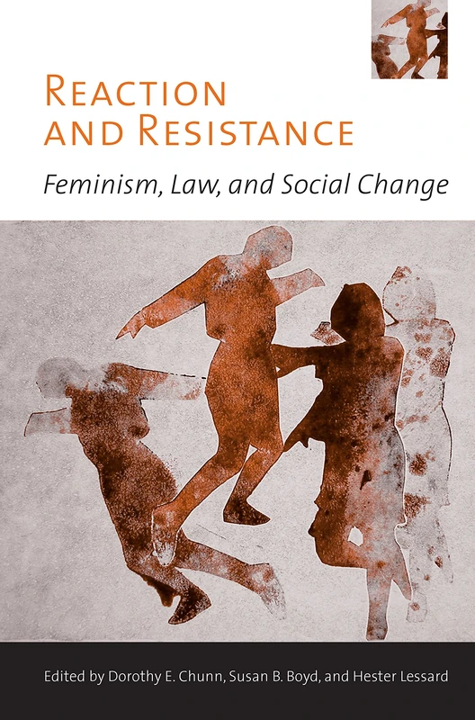 Reaction and Resistance: Feminism, Law, and Social Change (Law and Society) - Image 1