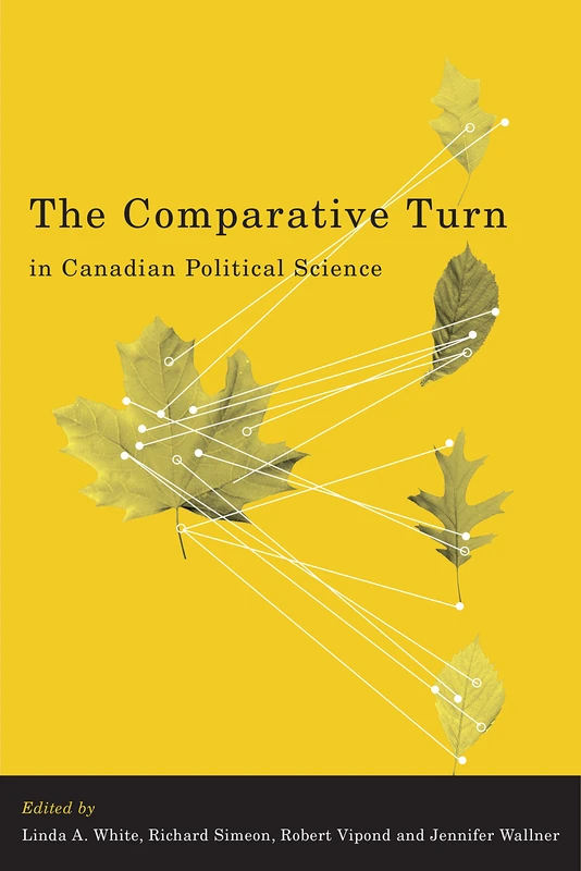 The Comparative Turn in Canadian Political Science