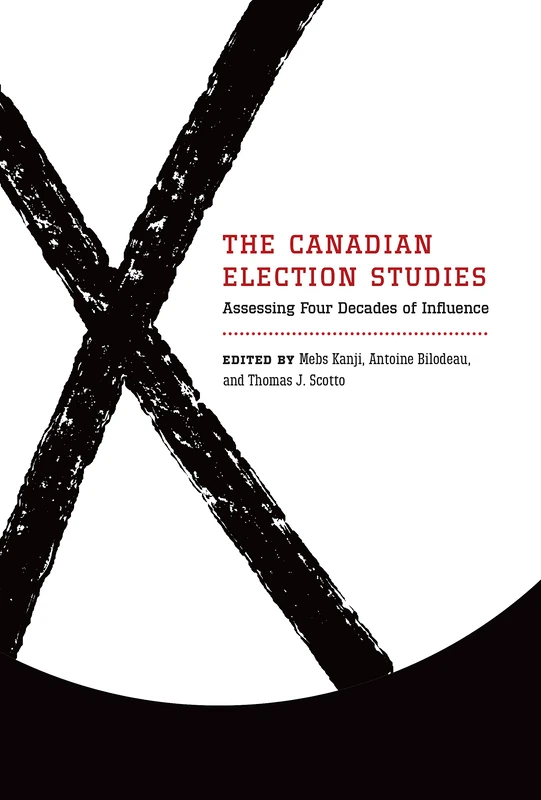 The Canadian Election Studies: Assessing Four Decades of Influence