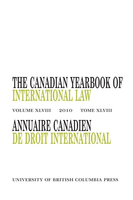UBC Press - The Canadian Yearbook of International Law, Vol. 48