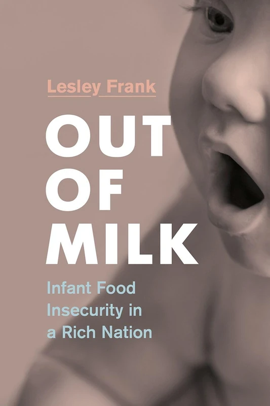 Out of Milk: Infant Food Insecurity in a Rich Nation - Image 1