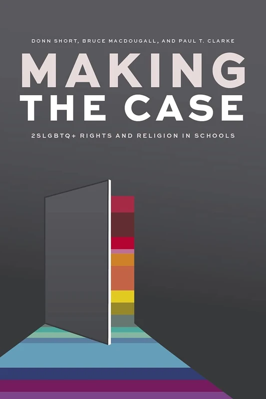 Making the Case: 2SLGBTQ+ Rights and Religion in Schools - Image 1