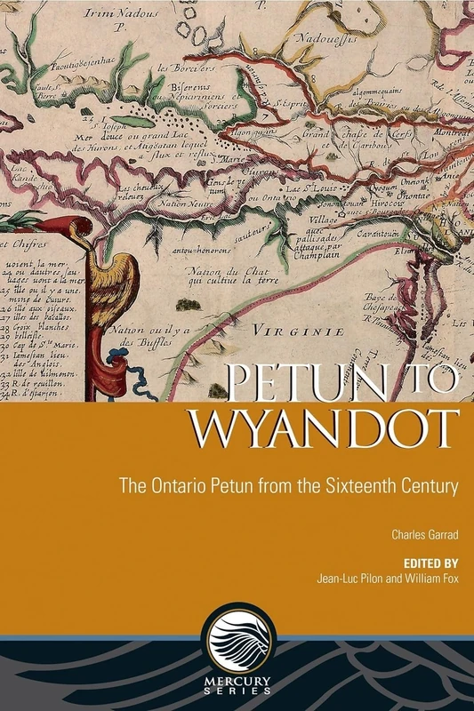 Petun to Wyandot: The Ontario Petun from the Sixteenth Century