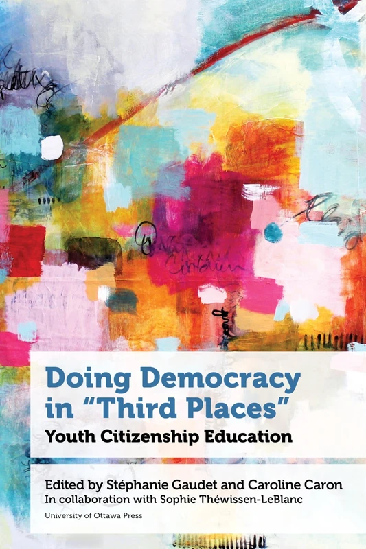 Doing Democracy in "Third Places": Youth Citizenship Education