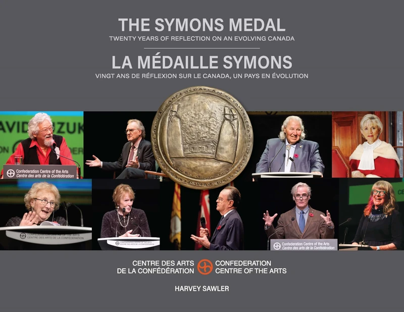 The Symons Medal: La médaille Symons: Twenty Years of Reflection on an Evolving Canada: Vingt ans de réflexion sur le Canada, un pays en évolution ... Series / Collection de la médaille Symons) - Image 1