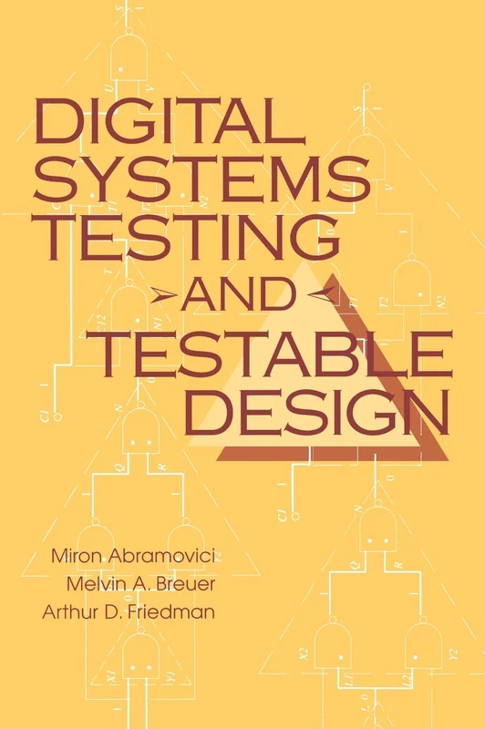 Wiley-IEEE Press Digital Systems Testing and Testable Design