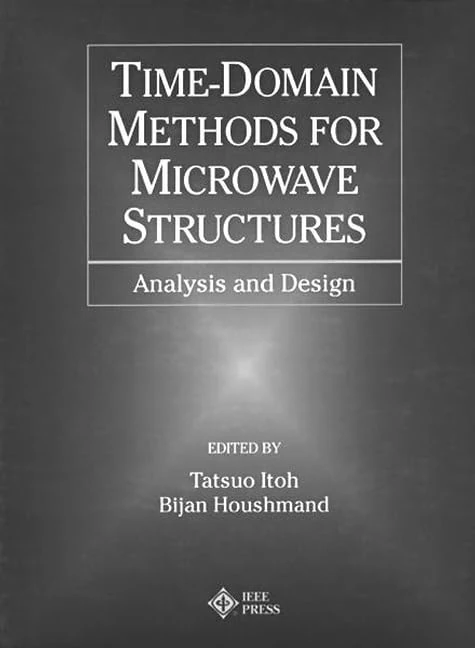 Time–Domain Methods for Microwave Structures: Analysis and Design