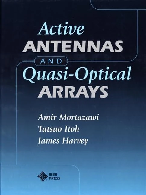 Wiley-Blackwell Active Antennas and Quasi-Optical Arrays Book