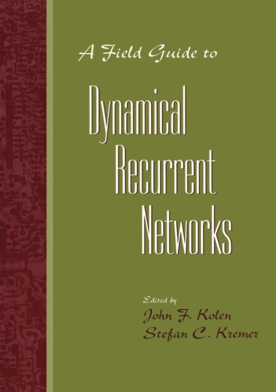 A Field Guide to Dynamical Recurrent Networks