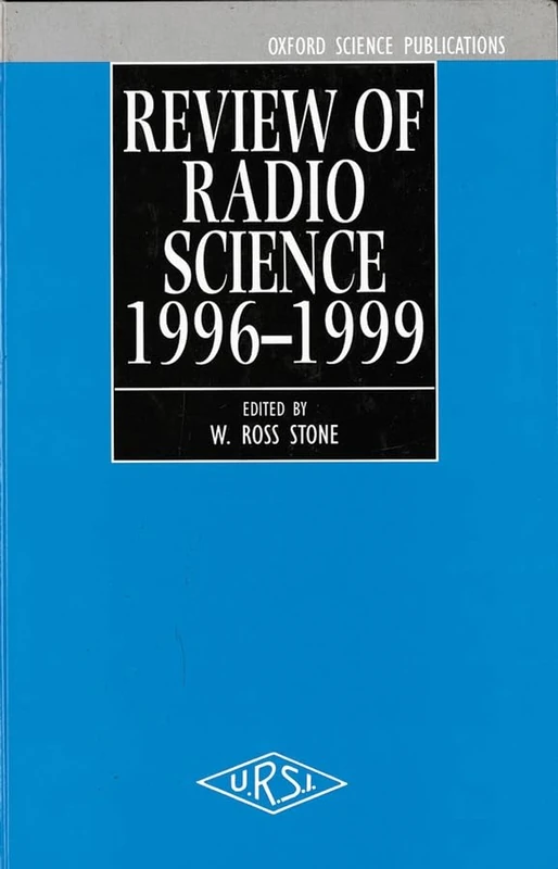 Wiley-Blackwell Review of Radio Science 1996-1999 Book