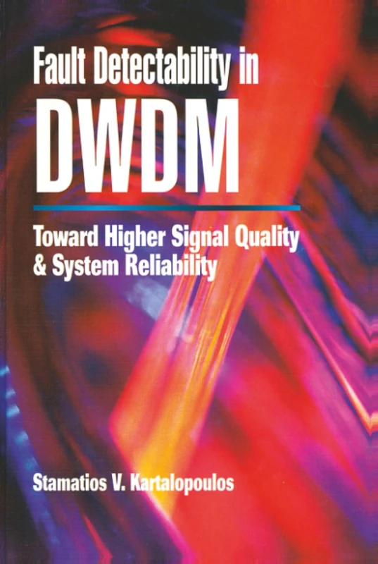 Fault Detectability in DWDM: Toward Higher Signal Quality and System Reliability
