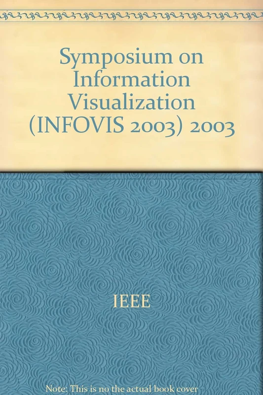 Symposium on Information Visualization (INFOVIS 2003) 2003