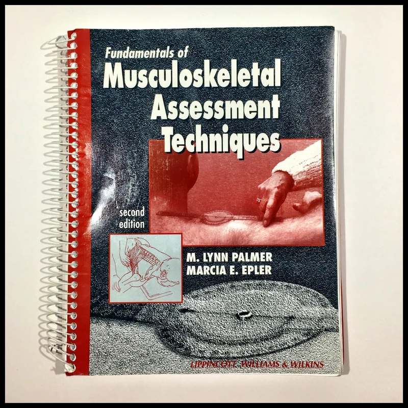 Fundamentals of Musculoskeletal Assessment Techniques