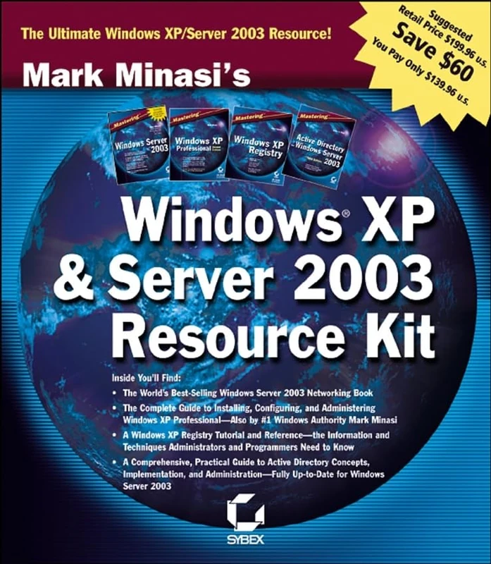 Mark Minasi′s Windows® XP & Server 2003 Resource Kit