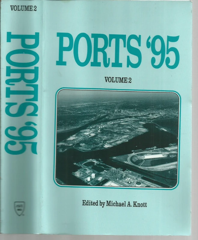 Ports '95: Proceedings of the Conference Held in Tampa, Florida, March 13-15, 1995