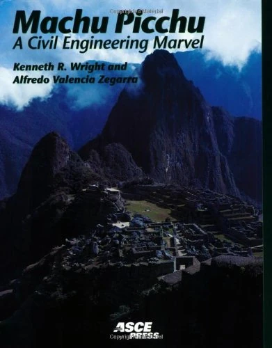 Machu Picchu: A Civil Engineering Marvel - ASCE Book - Image 1